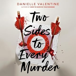 Two Sides to Every Murder Audiobook By Danielle Valentine cover art