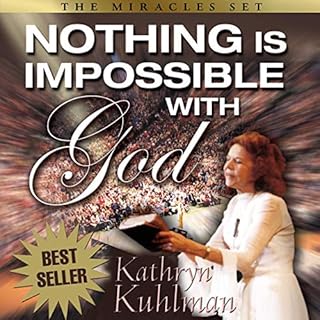 Nothing Is Impossible with God Audiobook By Kathryn Kuhlman cover art