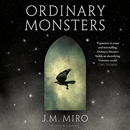 Ordinary Monsters Audiobook By J M Miro cover art