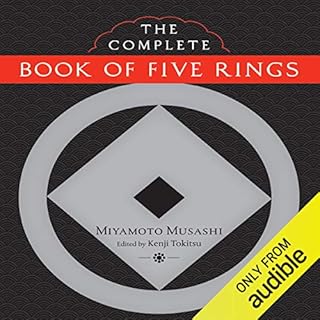 The Complete Book of Five Rings Audiobook By Miyamoto Musashi, Kenji Tokitsu - editor/translator cover art