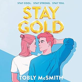 Stay Gold Audiobook By Tobly McSmith cover art