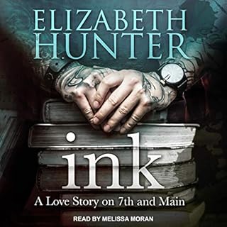 Ink: A Love Story on 7th and Main Audiobook By Elizabeth Hunter cover art