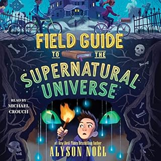 Field Guide to the Supernatural Universe Audiolibro Por Alyson Noël arte de portada