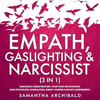 Empath, Gaslighting, & Narcissist Audiolibro Por Samantha Archibald arte de portada