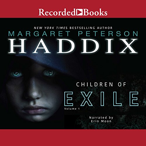 Children of Exile Audiolibro Por Margaret Peterson Haddix arte de portada