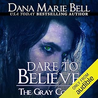 Dare to Believe Audiobook By Dana Marie Bell cover art