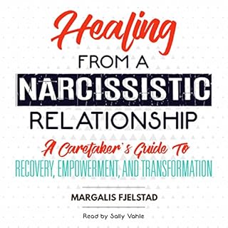 Page de couverture de Healing from a Narcissistic Relationship