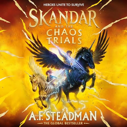 Skandar and the Chaos Trials Audiobook By A.F. Steadman cover art