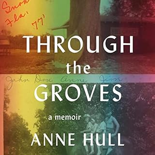 Through the Groves Audiobook By Anne Hull cover art