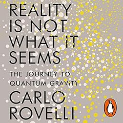 Reality Is Not What It Seems Titelbild