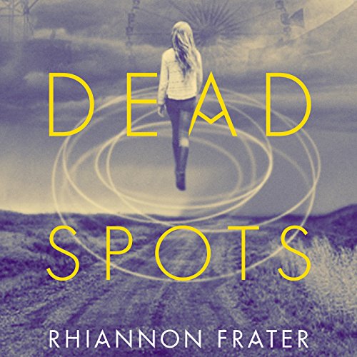 Dead Spots Audiolibro Por Rhiannon Frater arte de portada