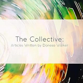 The Collective Audiobook By Donesa Walker cover art