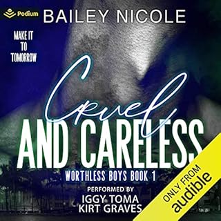 Cruel and Careless Audiolibro Por Bailey Nicole arte de portada