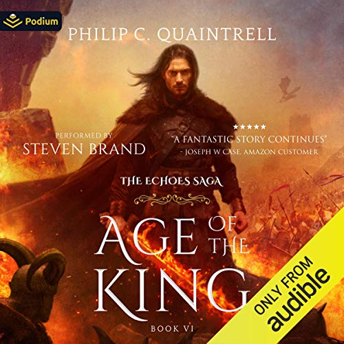 Age of the King Audiobook By Philip C. Quaintrell cover art