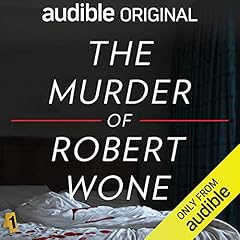 The Murder of Robert Wone