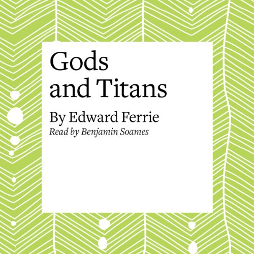 Gods and Titans Audiolibro Por Edward Ferrie arte de portada