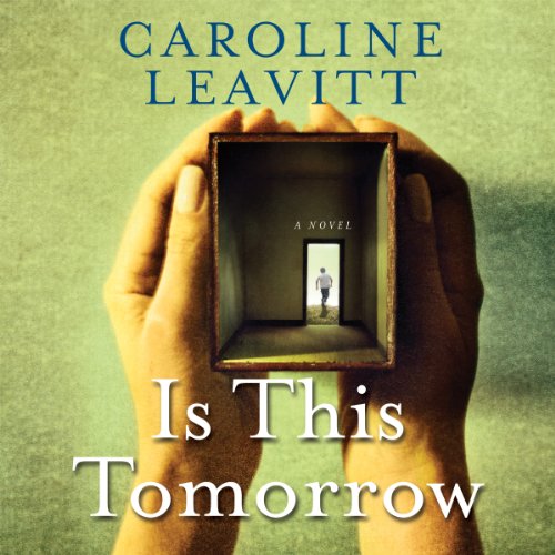 Is This Tomorrow Audiolibro Por Caroline Leavitt arte de portada