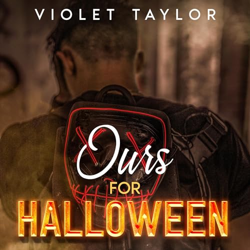 Ours for Halloween Audiobook By Violet Taylor cover art