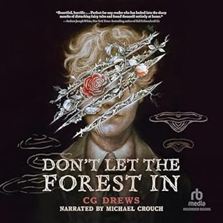 Don't Let the Forest In Audiolibro Por C.G. Drews arte de portada