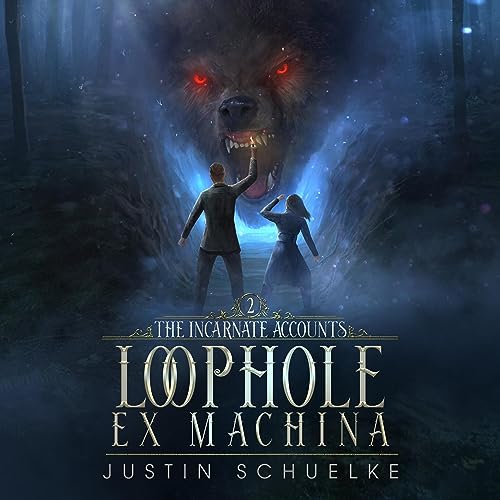 Loophole Ex Machina Audiobook By Justin Schuelke cover art