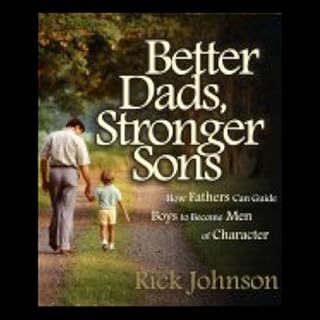 Better Dads, Stronger Sons Audiolibro Por Rick Johnson arte de portada