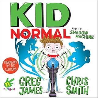 Kid Normal and the Shadow Machine Audiolibro Por Chris Smith, Greg James arte de portada