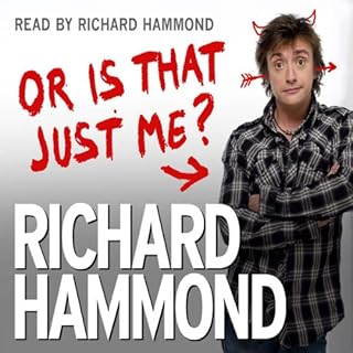 Or Is That Just Me? Audiolibro Por Richard Hammond arte de portada