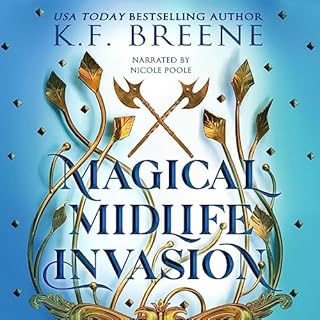 Magical Midlife Invasion Audiolibro Por K.F. Breene arte de portada