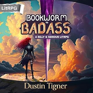 Bookworm to Badass Audiobook By Dustin Tigner cover art