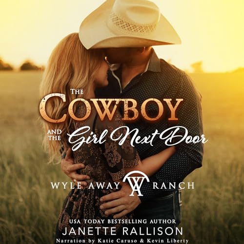 The Cowboy and the Girl Next Door Audiobook By Janette Rallison cover art