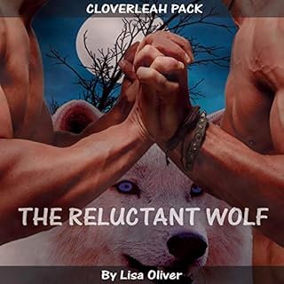 The Reluctant Wolf Audiobook By Lisa Oliver cover art