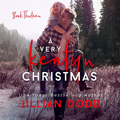 A Very Keatyn Christmas Audiobook By Jillian Dodd cover art