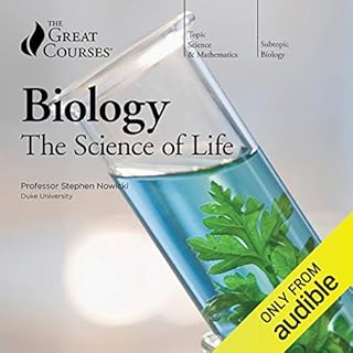 Biology: The Science of Life Audiobook By Stephen Nowicki, The Great Courses cover art