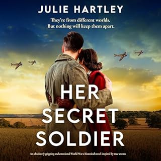 Her Secret Soldier Audiobook By Julie Hartley cover art