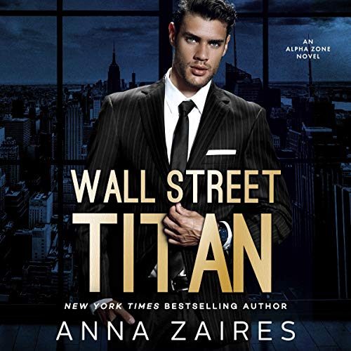 Wall Street Titan Audiolibro Por Anna Zaires, Dima Zales arte de portada