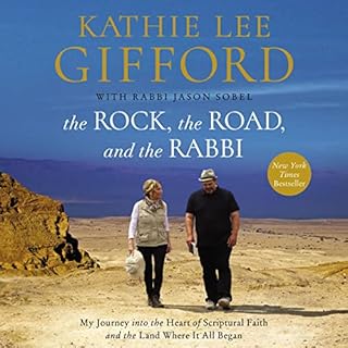 The Rock, the Road, and the Rabbi Audiolibro Por Rabbi Jason Sobel, Kathie Lee Gifford arte de portada