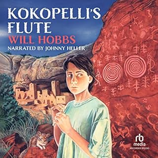 Kokopelli's Flute Audiobook By Will Hobbs cover art