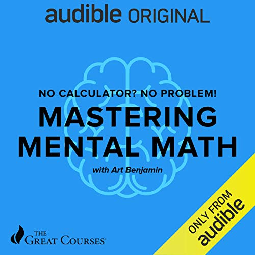 No Calculator? No Problem! Audiolibro Por Art Benjamin, The Great Courses arte de portada