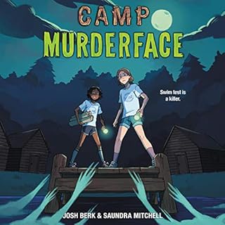 Camp Murderface Audiobook By Saundra Mitchell, Josh Berk cover art