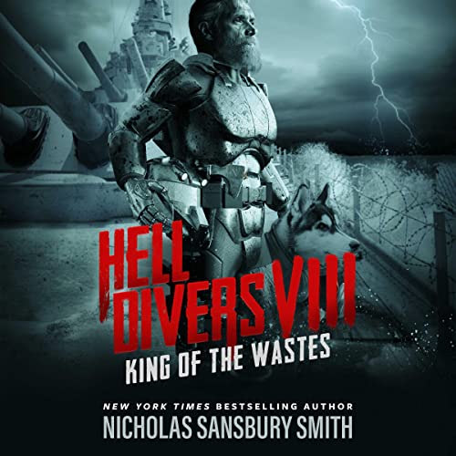 Hell Divers VIII: King of the Wastes Audiobook By Nicholas Sansbury Smith cover art