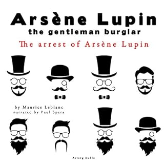 The arrest of Arsène Lupin Audiolibro Por Maurice Leblanc arte de portada