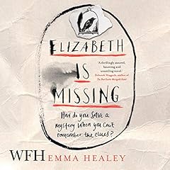 Elizabeth Is Missing Audiolibro Por Emma Healey arte de portada