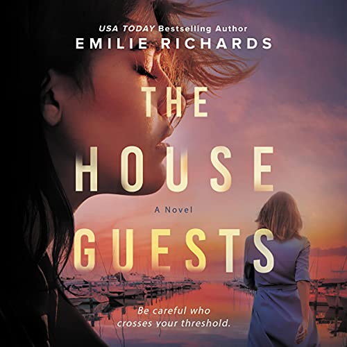 The House Guests Audiobook By Emilie Richards cover art