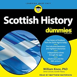 Scottish History for Dummies Audiobook By William Knox PhD cover art