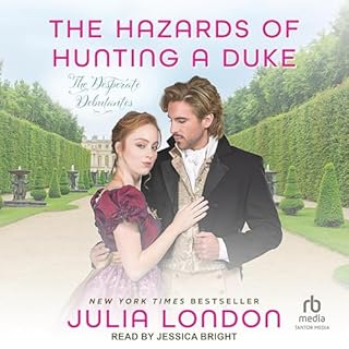 The Hazards of Hunting a Duke Audiobook By Julia London cover art