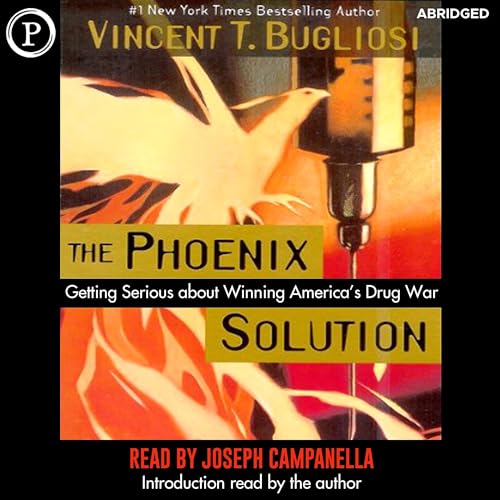 The Phoenix Solution Audiolibro Por Vincent T. Bugliosi arte de portada