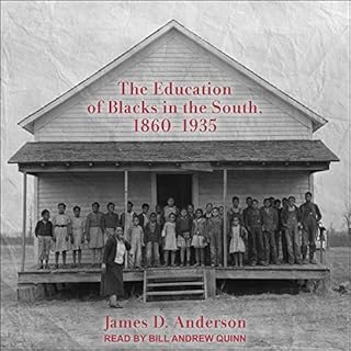 The Education of Blacks in the South, 1860-1935 Audiolibro Por James D. Anderson arte de portada