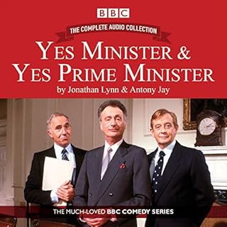 Yes Minister & Yes Prime Minister - The Complete Audio Collection cover art