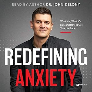 Redefining Anxiety Audiolibro Por Dr. John Delony arte de portada