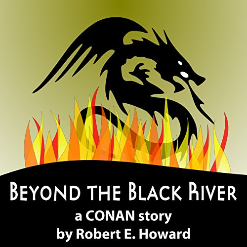 Beyond the Black River Audiolibro Por Robert E. Howard arte de portada